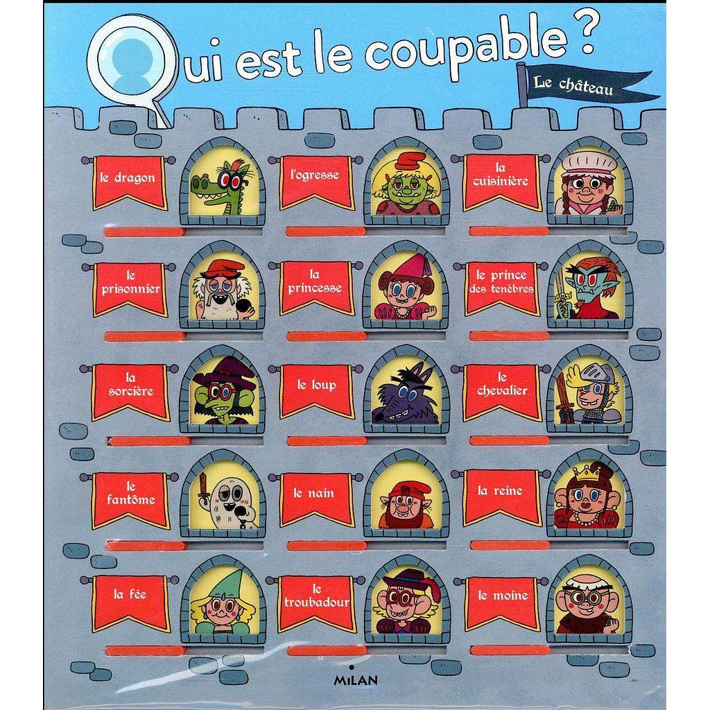 Qui est le coupable ? Le château