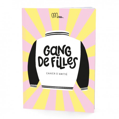 Gang de filles - cahier d'amitié