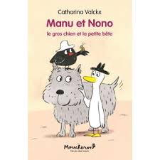 Manu et Non T3 - Le gros chien et la petite bête