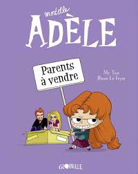 Mortelle Adèle T8 Parents à vendre