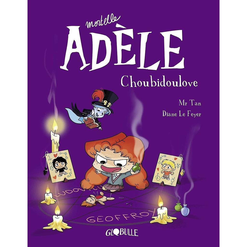 Mortelle Adèle Choubidoulove T10