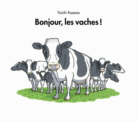 Bonjour, les vaches!