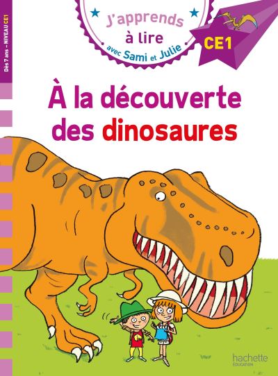 J'apprends à lire avec Sami et Julie - CE1 - A la découverte des dinosaures