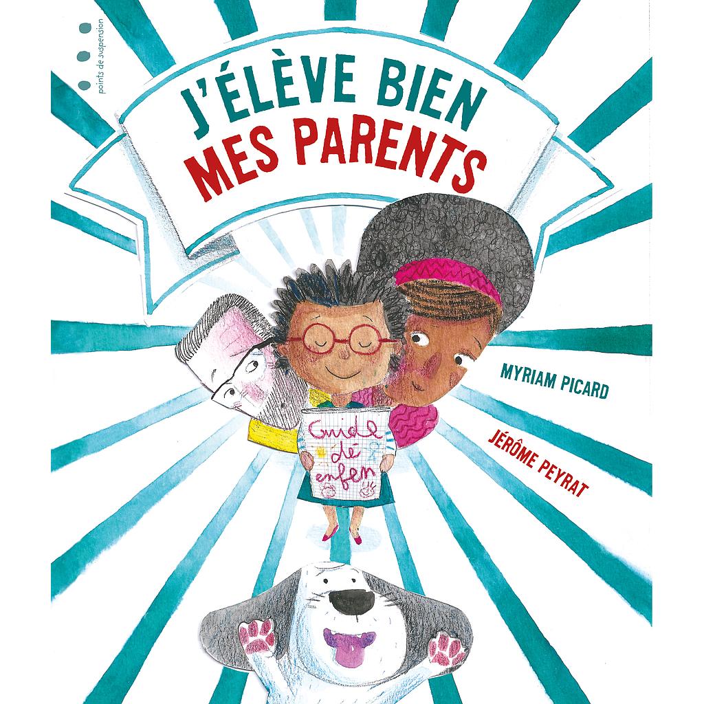 J'élève bien mes parents