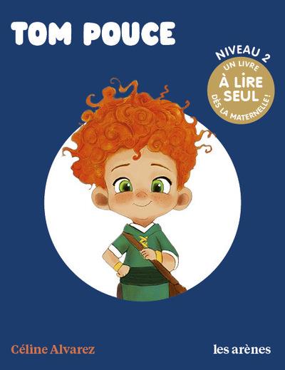 Tom Pouce - Livre à lire seul - Niveau 2 