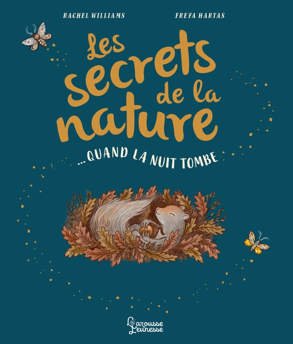 Les secrets de la nature... quand la nuit tombe.
