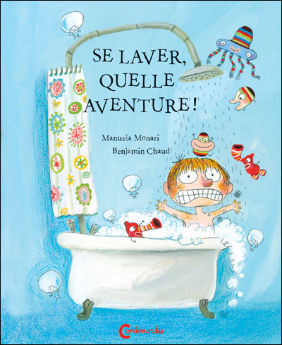 Se laver, quelle aventure !
