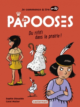 Les papooses Du rififi dans la prairie