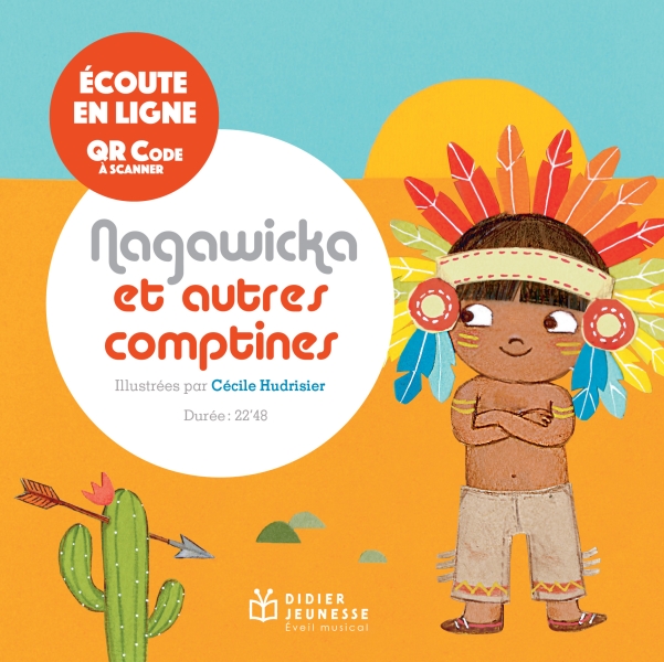 Nagawicka et autres comptines