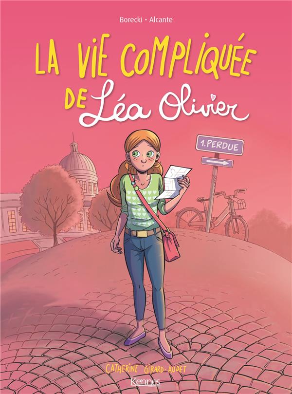 La vie compliquée de Léa Olivier Tome 1