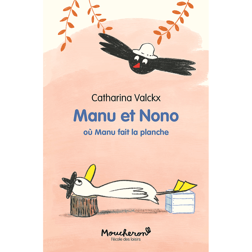 Manu et Nono, où Manu fait la planche