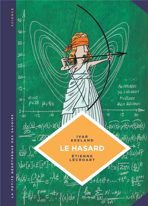 La petite bédéthèque des savoirs Le Hasard