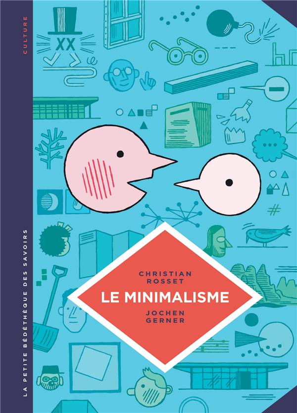 La petite bédéthèque des savoirs Le Minimalisme