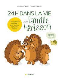 24 H dans la vie d'une famille hérisson