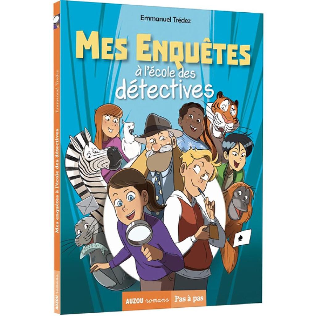 Mes enquêtes À l'école des détectives