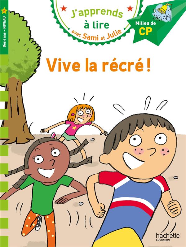 J'apprends à lire avec Sami et Julie - Milieu de CP - Vive la récré !