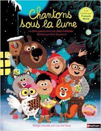 Chantons sous la lune (avec CD)
