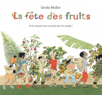 La fête des fruits (Les Lutins)