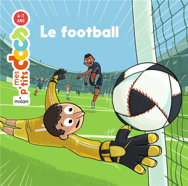 Le football Mes p'tits docs