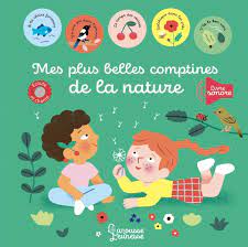 Mes plus belles comptines de la nature