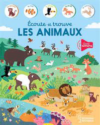 Écoute et trouve Les animaux