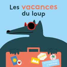 Les vacances du loup