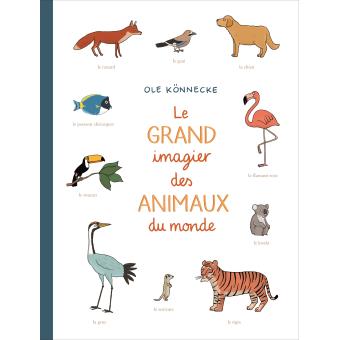 Le grand imagier des animaux du monde